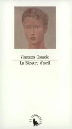 La blessure d&rsquo;avril