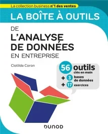 La boîte à outils de l&rsquo;analyse de données en entreprise