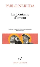 La Centaine d&rsquo;amour. Edition bilingue français-espagnol