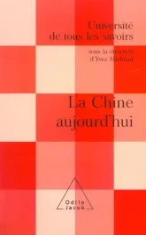 La Chine aujourd&rsquo;hui