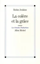 La Colère et la Grâce