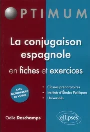 La conjugaison espagnole en fiches et exercices