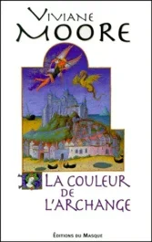 LA COULEUR DE L&rsquo;ARCHANGE