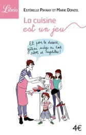 La cuisine est un jeu