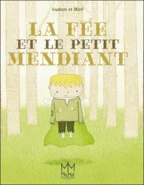 //La fée et le petit mendiant