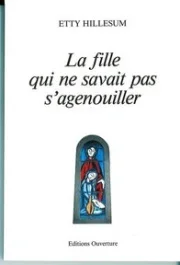 LA FILLE QUI NE SAVAIT PAS S&rsquo;AGENOUILLER