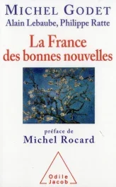 La France des bonnes nouvelles