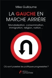 La Gauche en marche arrière