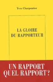 La gloire du rapporteur