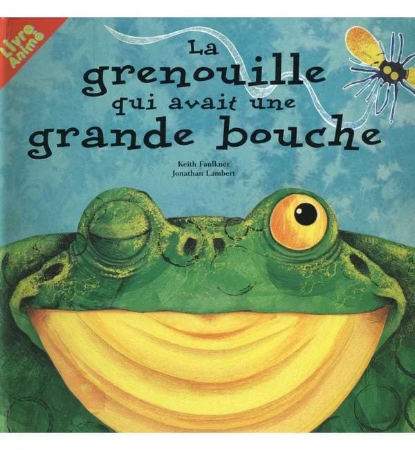 La grenouille qui avait une grande bouche
