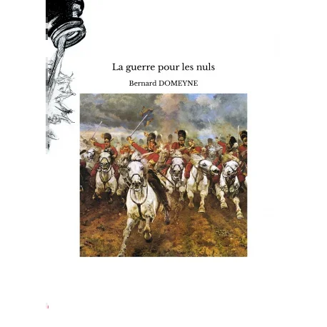 La guerre pour les nuls
