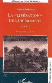 La libération de Lubumbashi. 1997