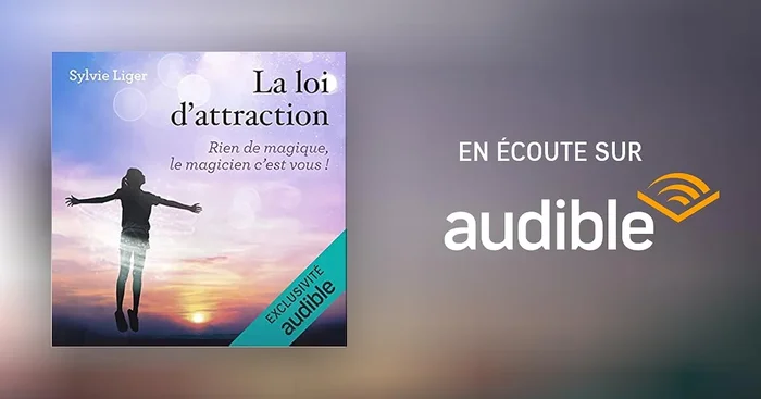 La loi d&rsquo;attraction