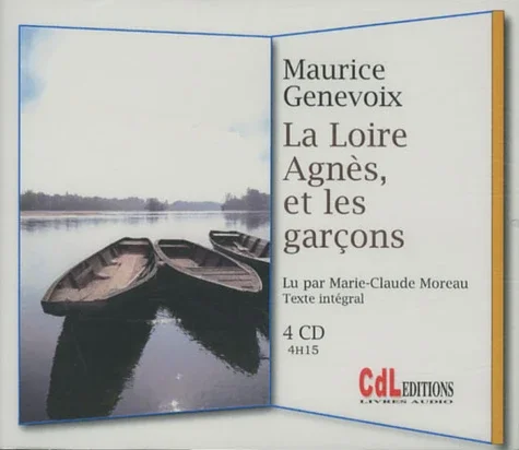 La Loire Agnès, et les garçons avec 4 CD audio