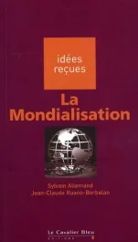 La mondialisation. 3e édition