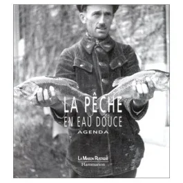 La pêche en eau douce. Agenda