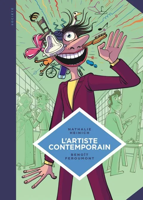 La Petite Bédéthèque des Savoirs tome 9 – L’Artiste Contemporain, Sociologie de l’Art D’aujourd’hui