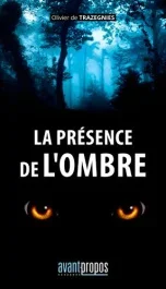 La présence de l&rsquo;ombre