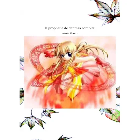 la prophetie de denmaa complet