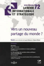 La revue internationale et stratégique/72200820/Vers un nouveau partage du monde ?