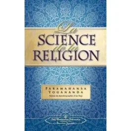 La science de la religion. Religions et sagesses orientales