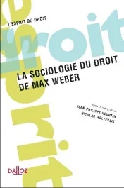 La sociologie du droit de Max Weber