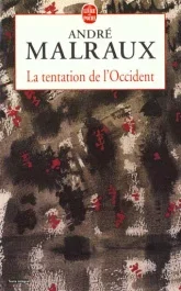 LA TENTATION DE L&rsquo;OCCIDENT