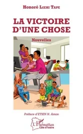 La victoire d&rsquo;une chose. Nouvelles