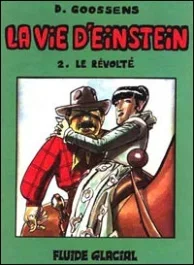 La vie d&rsquo;Einstein Tome 2 : Le révolté