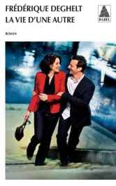 La vie d&rsquo;une autre