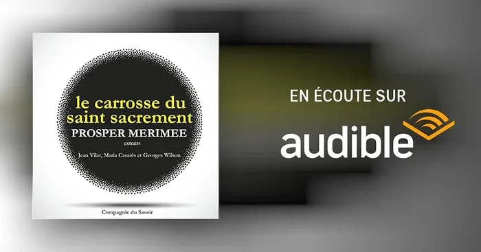 Le Carrosse du Saint-Sacrement. Extraits