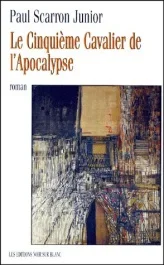 LE CINQUIEME CAVALIER DE L APOCALYSPE