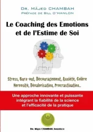 Le coaching des émotions et de l&rsquo;estime de soi