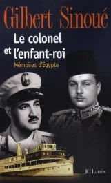Le Colonel et l&rsquo;Enfant-Roi