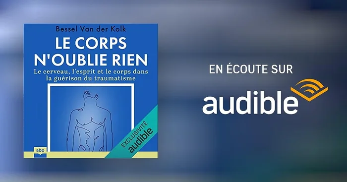 Le corps n’oublie rien