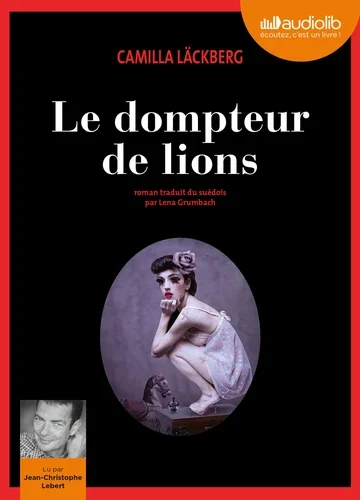 Le dompteur de lions avec 2 CD audio MP3
