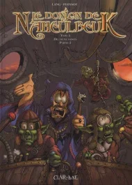 Le Donjon de Naheulbeuk Tome 5 : Deuxième saison. Partie 3