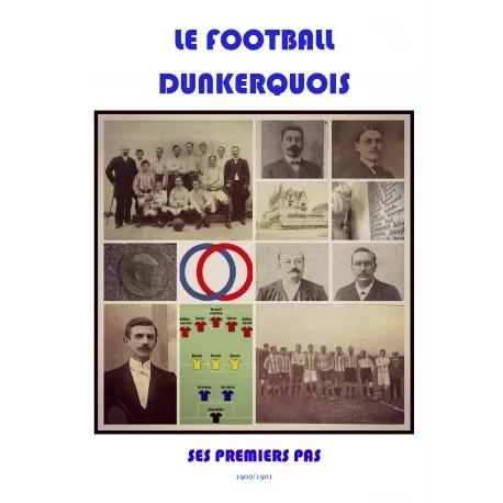 LE FOOTBALL DUNKERQUOIS (1900/01)