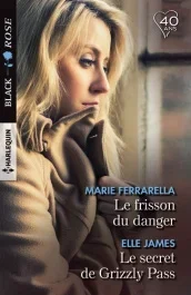 LE FRISSON DU DANGER – LE SECRET DE GRIZZLY PASS