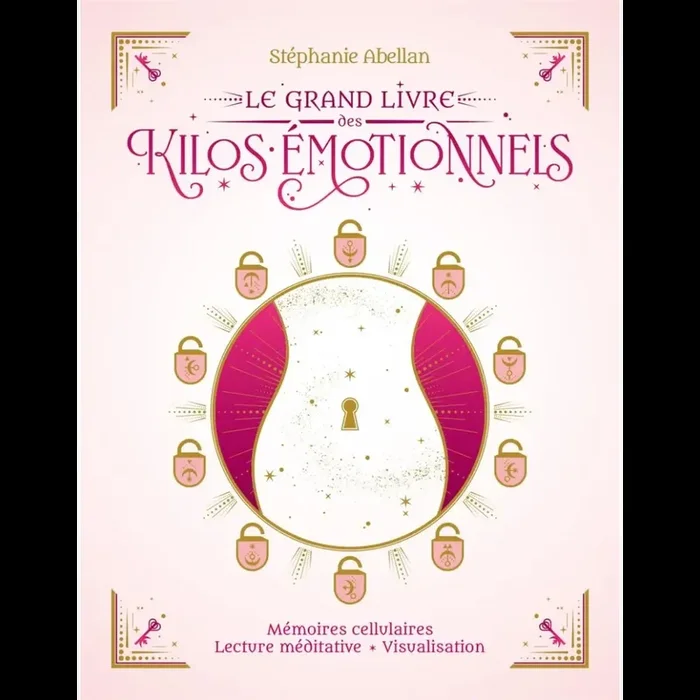 Le Grand Livre des kilos émotionnels