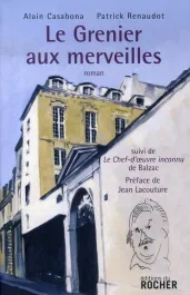 Le Grenier aux merveilles. Suivi de Le Chef d&rsquo;oeuvre inconnu