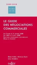 Le guide des négociations commerciales 2009-2010. 2e édition