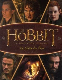 Le Hobbit, la désolation de Smaug. Le livre du film