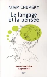 Le langage et la pensée. Edition revue et augmentée
