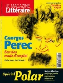 Le Magazine Littéraire N° 579, mai 2017 : Georges Perec. Ses vies, mode d’emploi