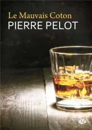 Le mauvais coton