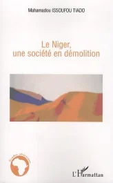 Le Niger, une société en démolition