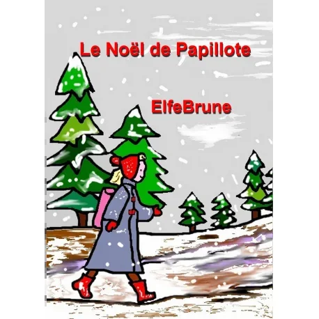 LE NOËL DE PAPILLOTE