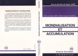 Le nouveau système capitaliste mondial Tome 1 : Mondialisation et accumulation