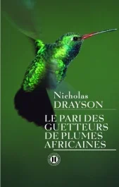 Le pari des getteurs de plumes africaines